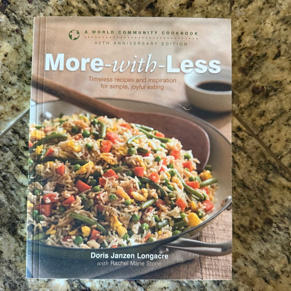NEW: More-With-Less 40th Anniversary Edition: Healthy Wholesome Food